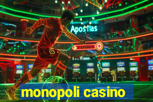 monopoli casino