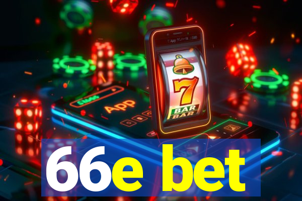 66e bet