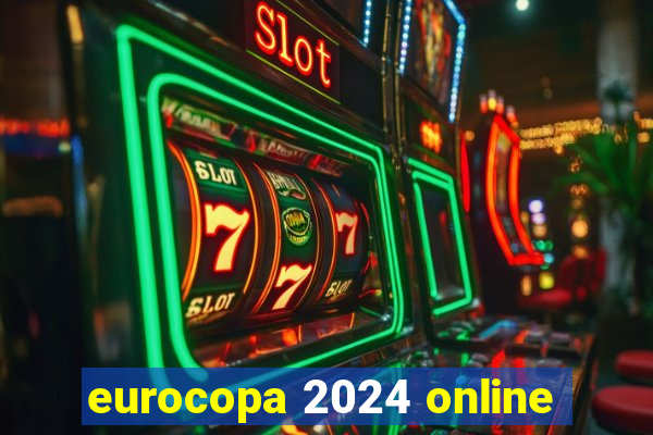 eurocopa 2024 online