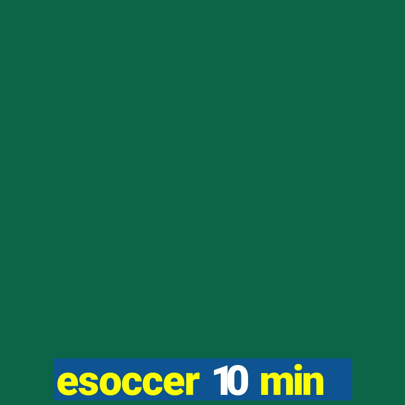 esoccer 10 min