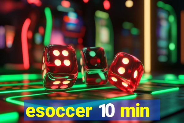 esoccer 10 min