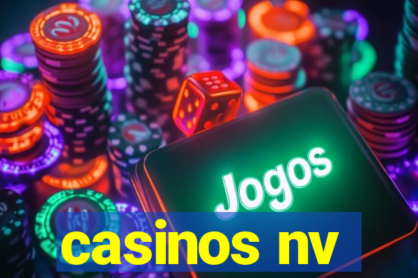 casinos nv