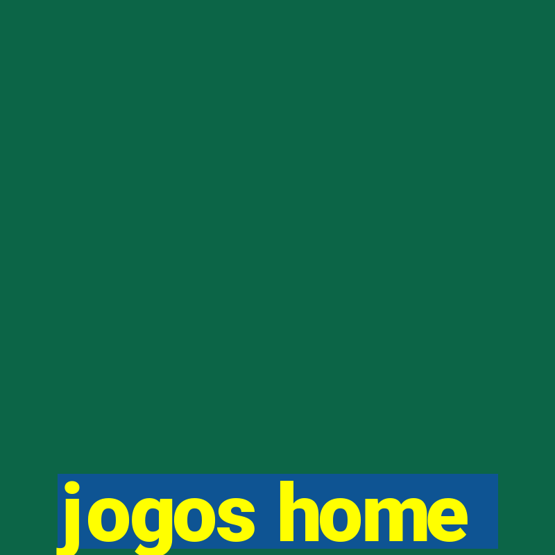 jogos home