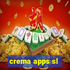 crema apps sl