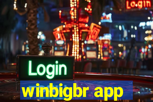 winbigbr app