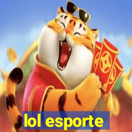 lol esporte