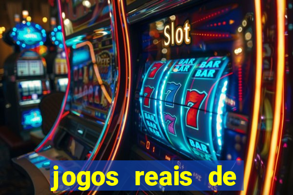 jogos reais de ganhar dinheiro