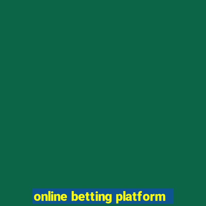 online betting platform