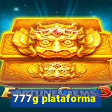 777g plataforma