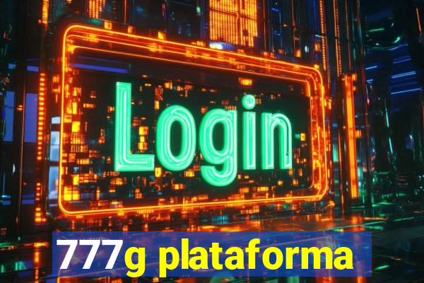 777g plataforma