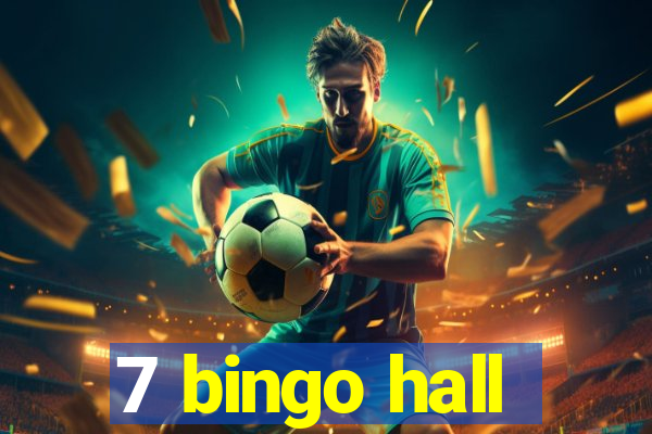 7 bingo hall