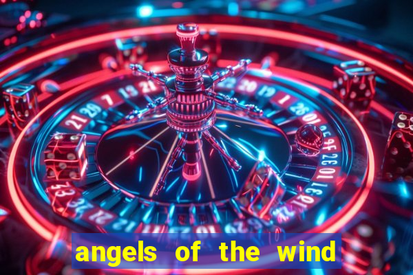 angels of the wind casino hotel