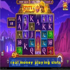 real money playing slots