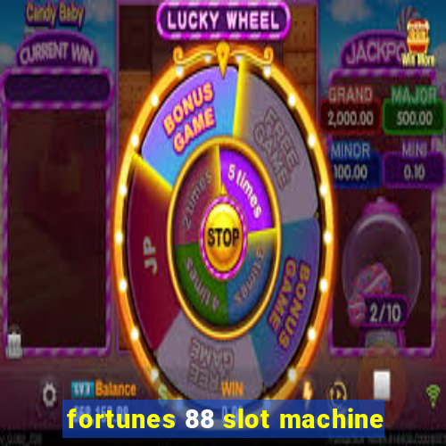 fortunes 88 slot machine