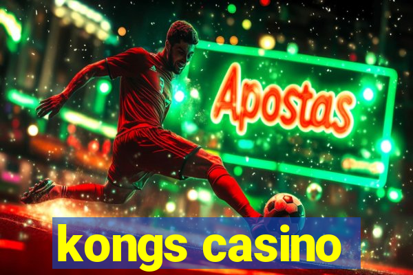 kongs casino