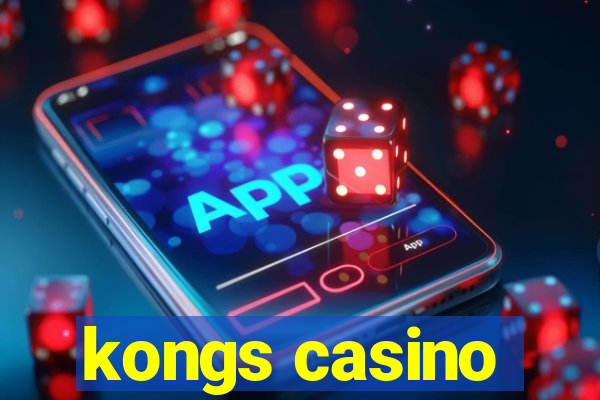 kongs casino