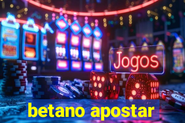 betano apostar