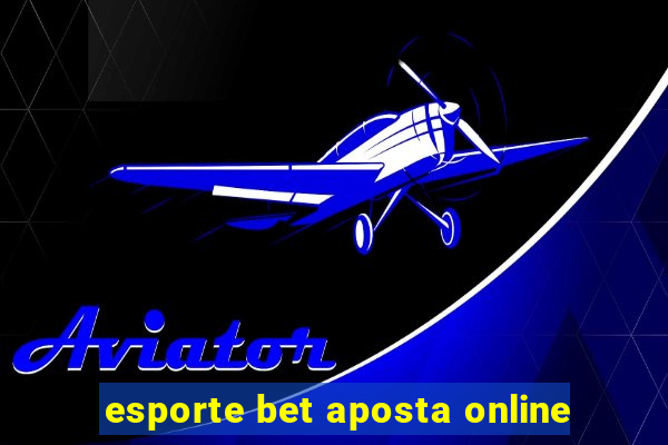 esporte bet aposta online