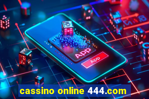 cassino online 444.com