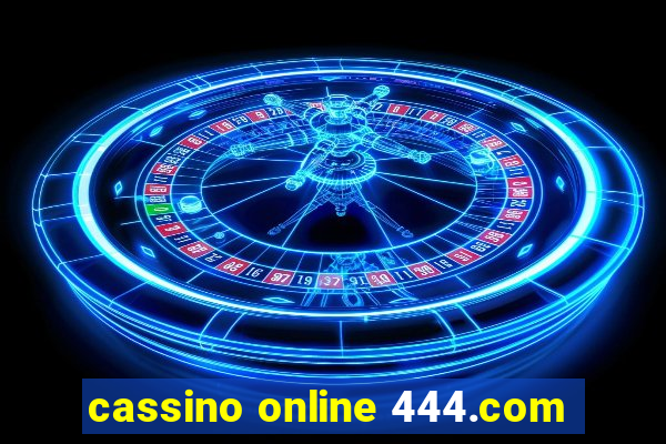 cassino online 444.com