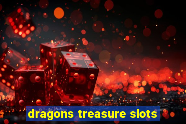 dragons treasure slots