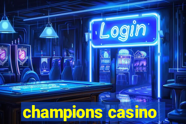 champions casino