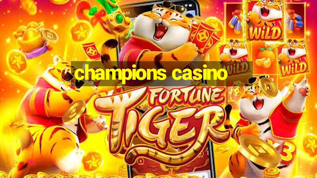 champions casino