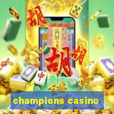 champions casino