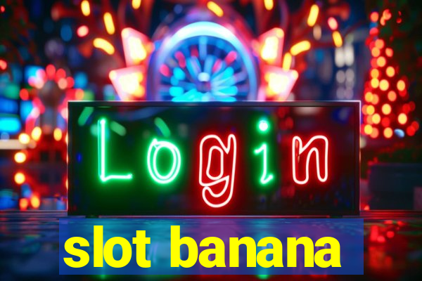 slot banana