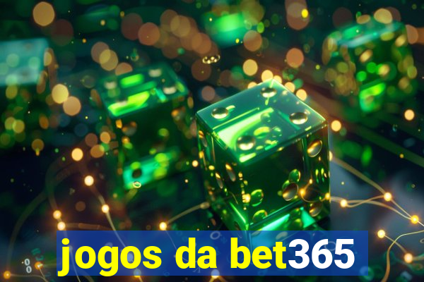 jogos da bet365