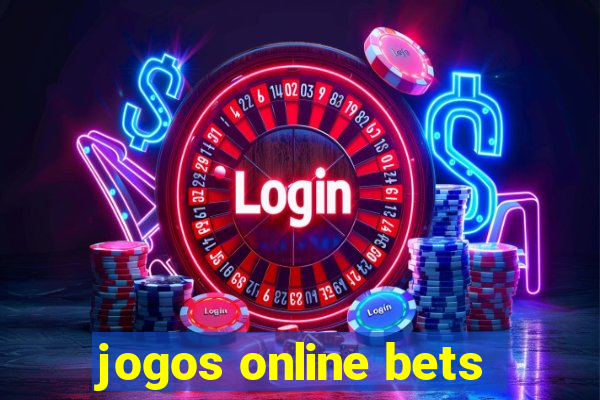 jogos online bets