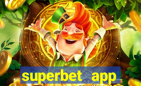 superbet app download apk