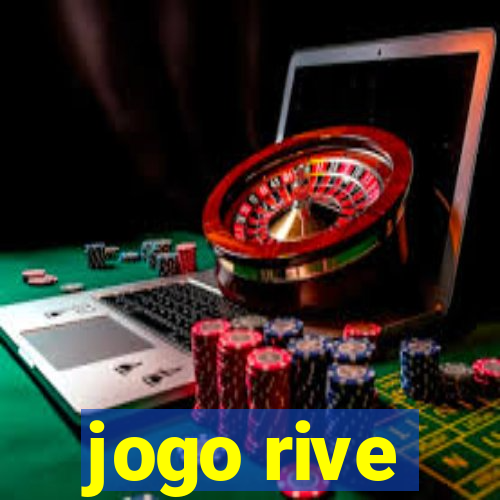 jogo rive