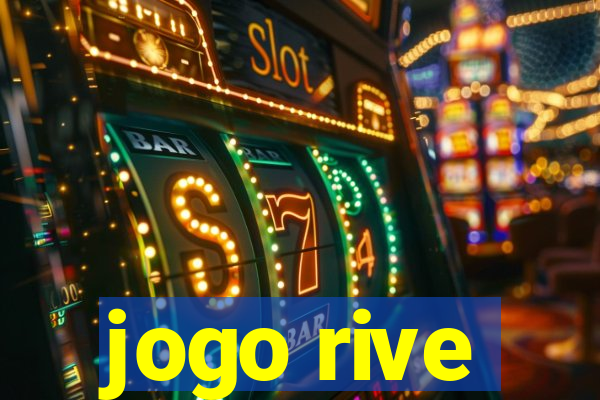 jogo rive