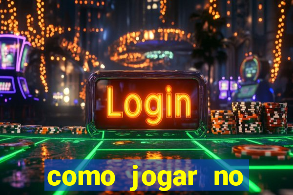 como jogar no tigrinho iniciante