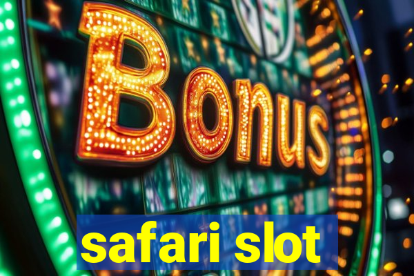 safari slot