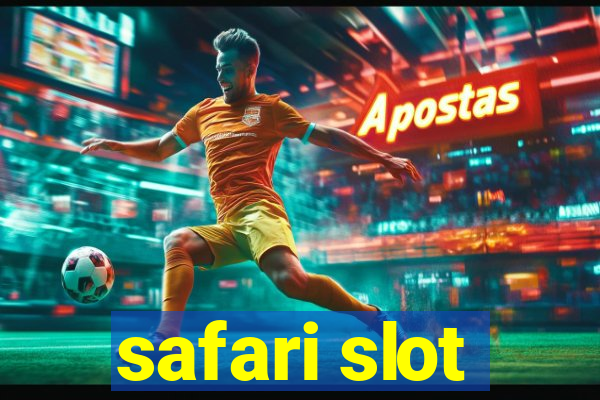 safari slot