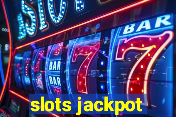 slots jackpot