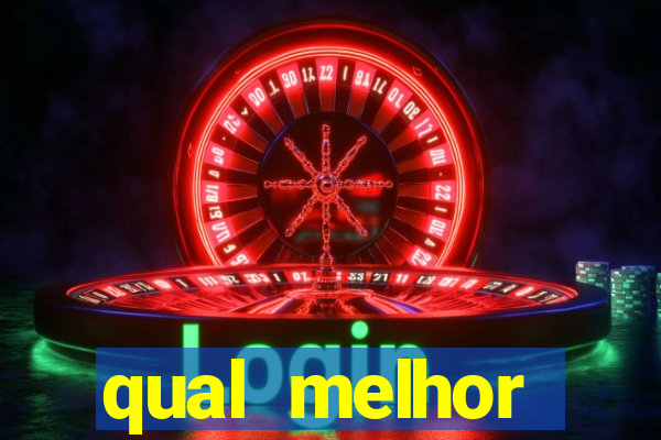 qual melhor plataforma para jogar