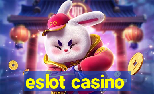 eslot casino