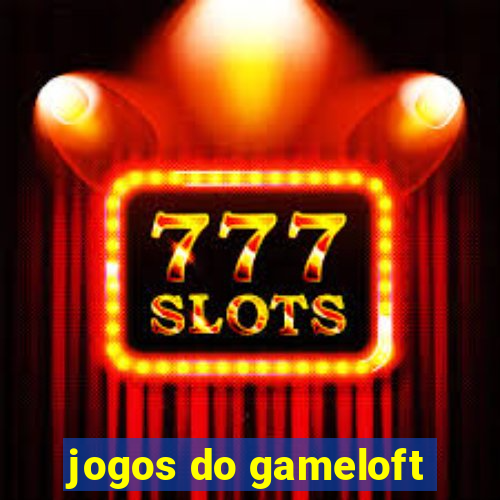 jogos do gameloft