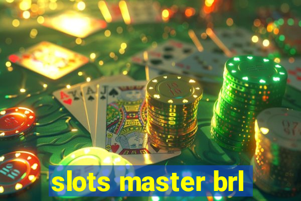 slots master brl