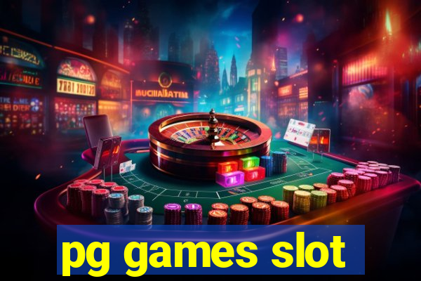 pg games slot