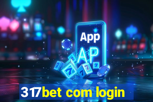 317bet com login