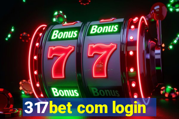 317bet com login