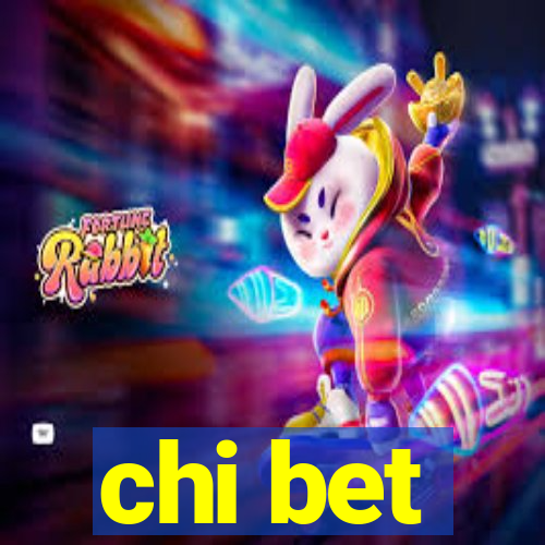 chi bet