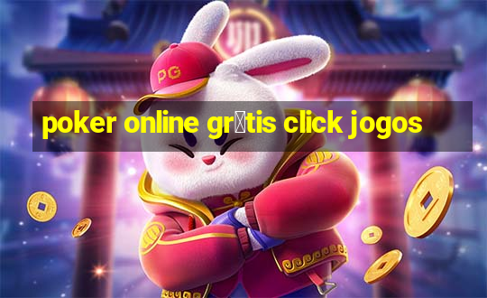 poker online gr谩tis click jogos