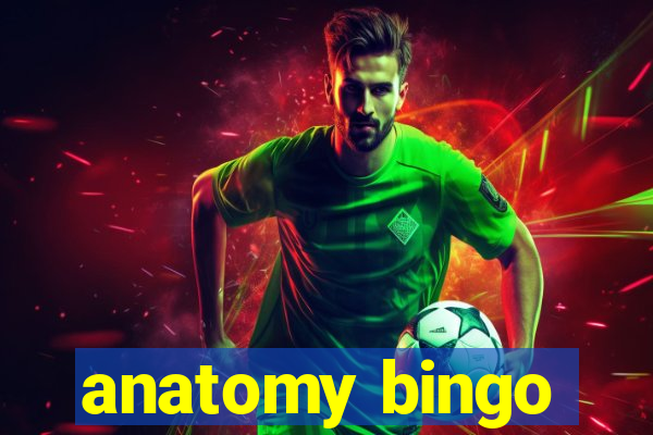 anatomy bingo