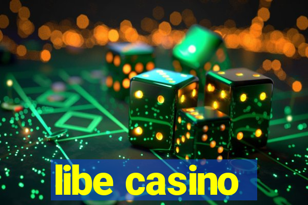 libe casino