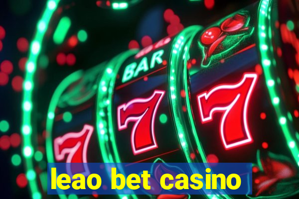 leao bet casino